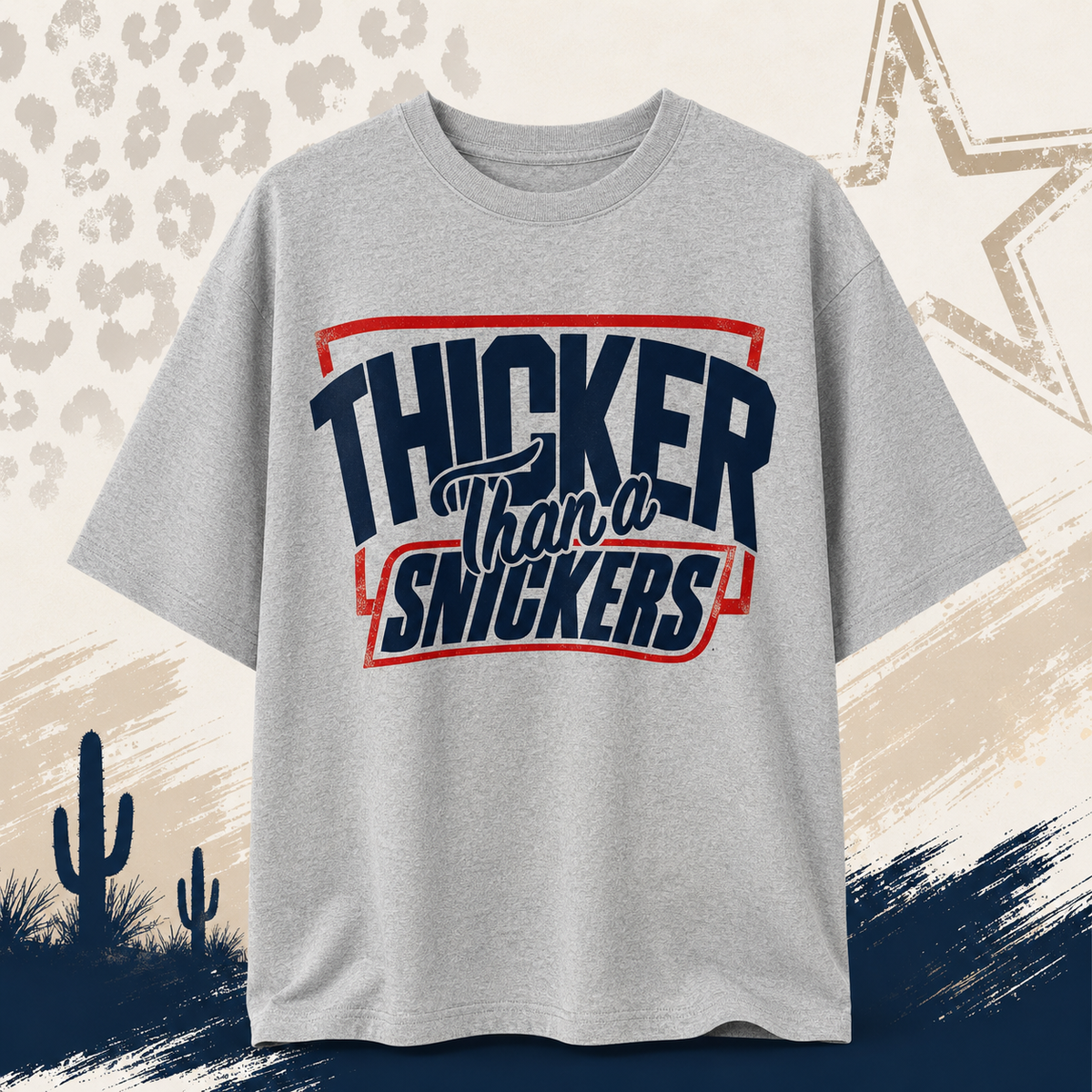 Thicker Than a Snickers Tee