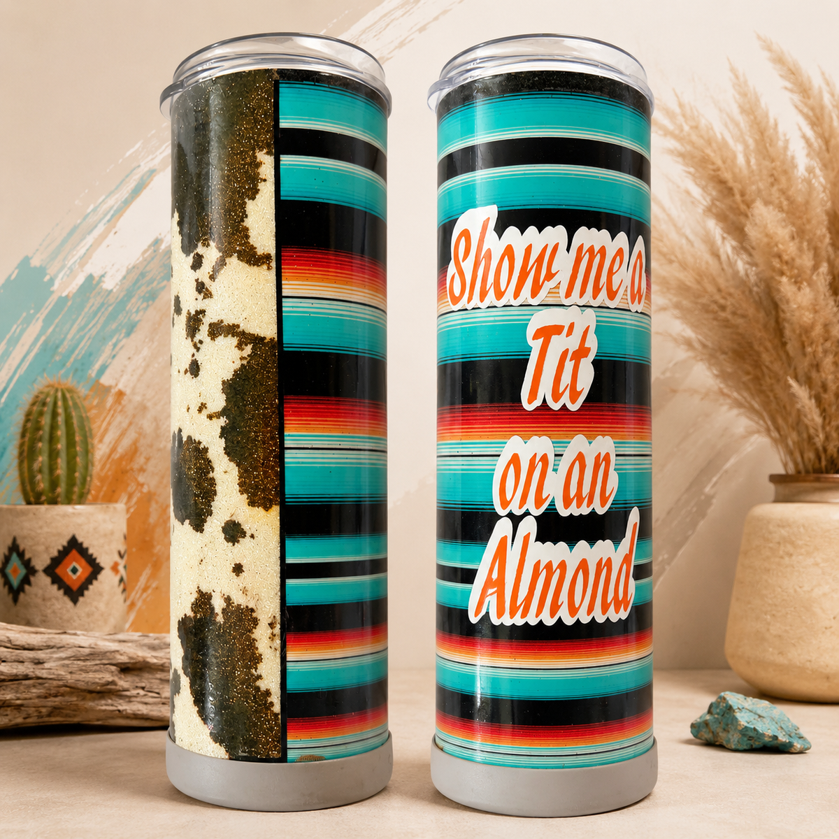 Show Me A Tit on an Almond Western Tumbler