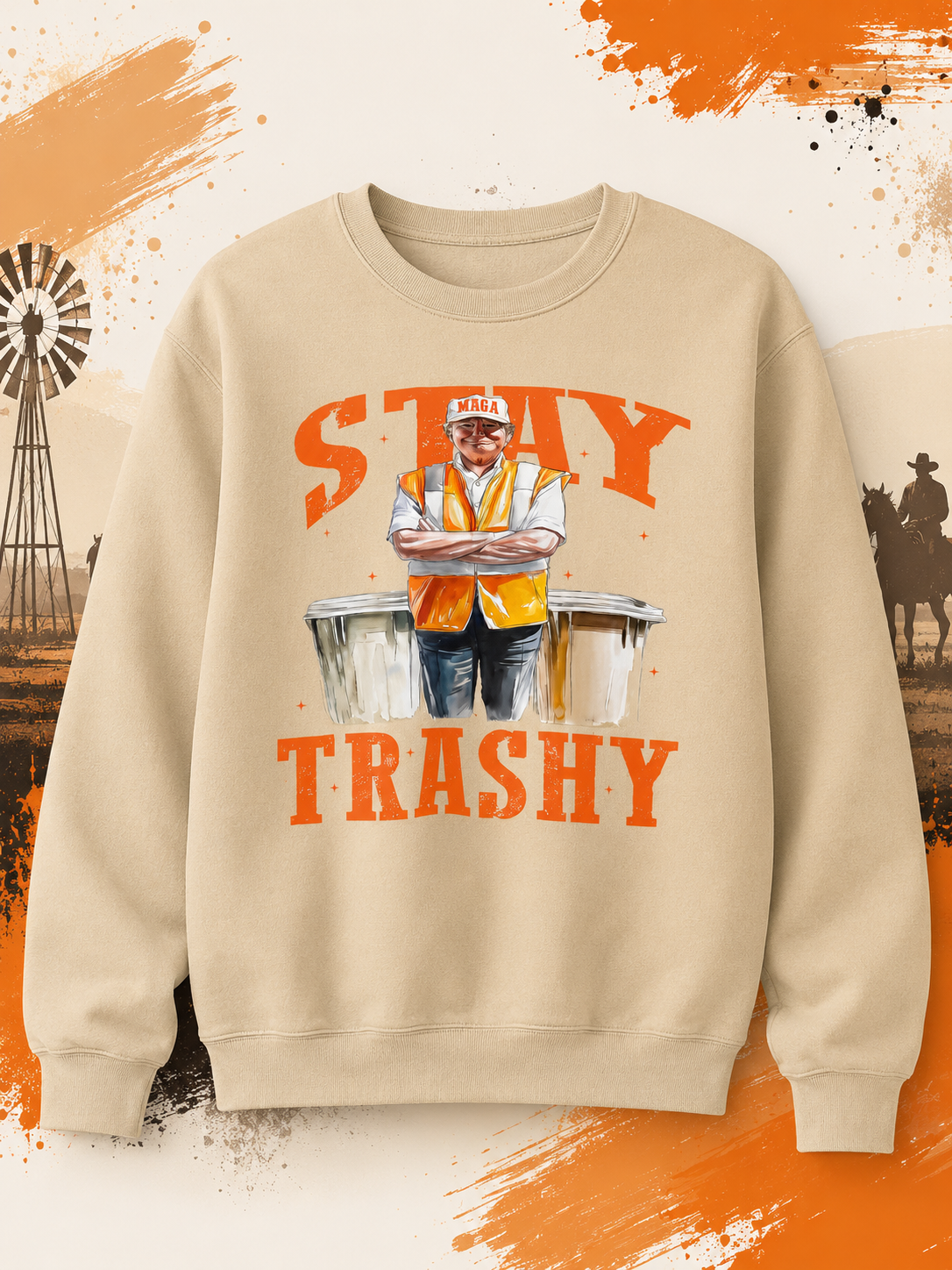 Stay Trashy MAGA Crewneck Sweatshirt