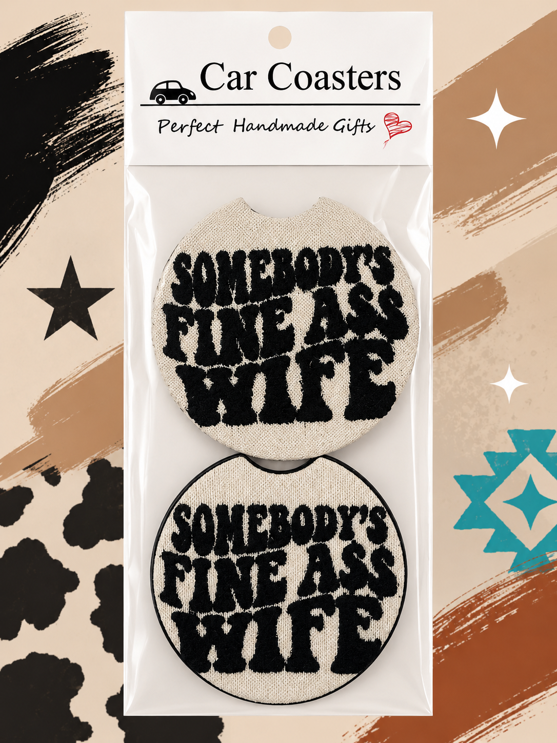 Somebody’s Fine Ass Wife Car Coaster Set