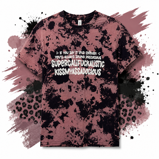 Say It Loud Bleached Attitude Tee