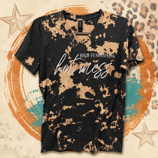 High Functioning Hot Mess Bleached V-Neck Tee