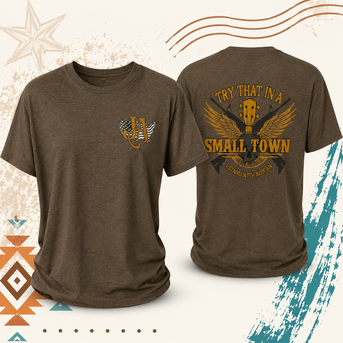 Try That in a Small Town Tee