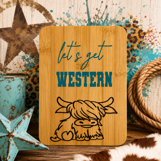 Let’s Get Western Highland Cow Bamboo Cutting Board
