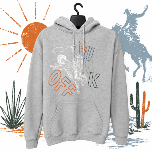 Buck Off Rodeo Hoodie