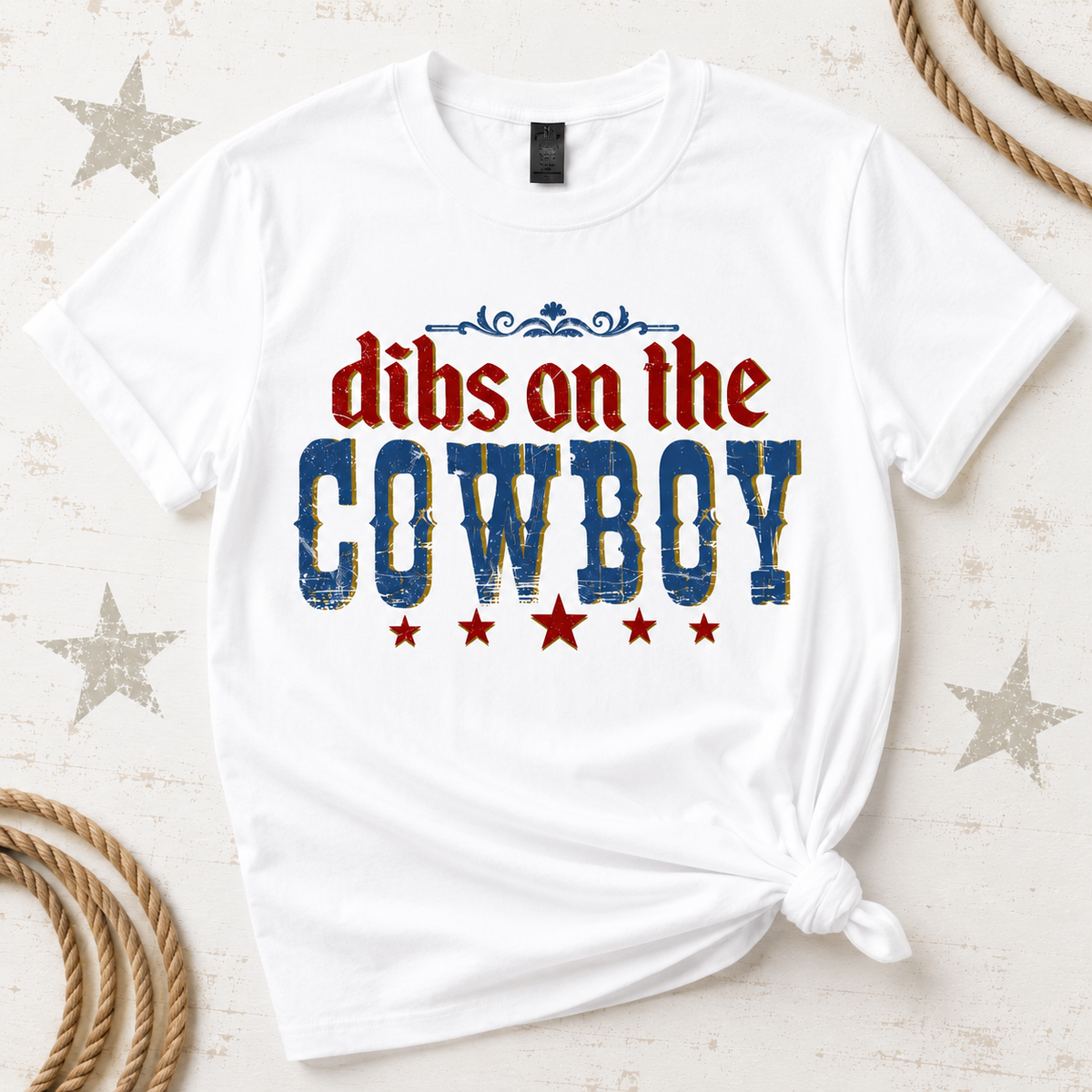 Dibs on the Cowboy Western Tee